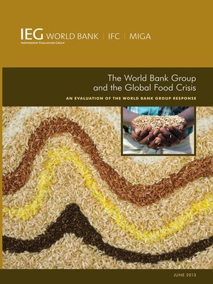 cover image of The World Bank Group and the Global Food Crisis